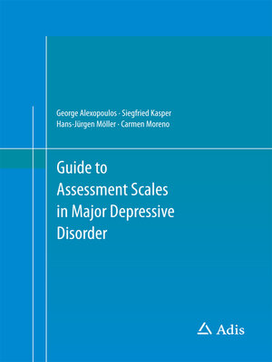 cover image of Guide to Assessment Scales in Major Depressive Disorder